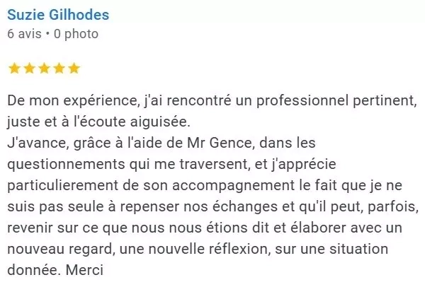 avis-google-5-etoiles-sur-le-psychologue-christophe-gence-par-la-patiente-suzie-gilhodes Capture d’écran d’un avis Google adressé à Christophe Gence, psychologue, soulignant la justesse de son écoute et la profondeur de son accompagnement réflexif.